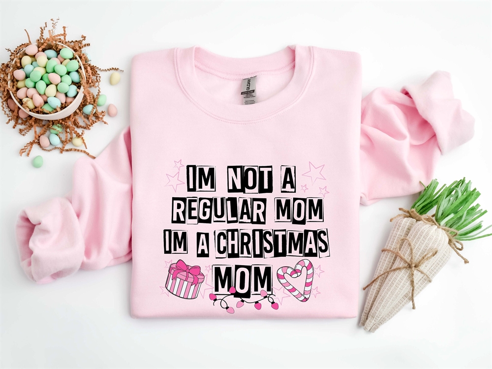 I’m Not A Regular Mom Shirt I’m A Christmas Mom Sweatshirt Christmas Mom Shirt Christmas Mom Sweatshirt Christmas Gift For Christmas