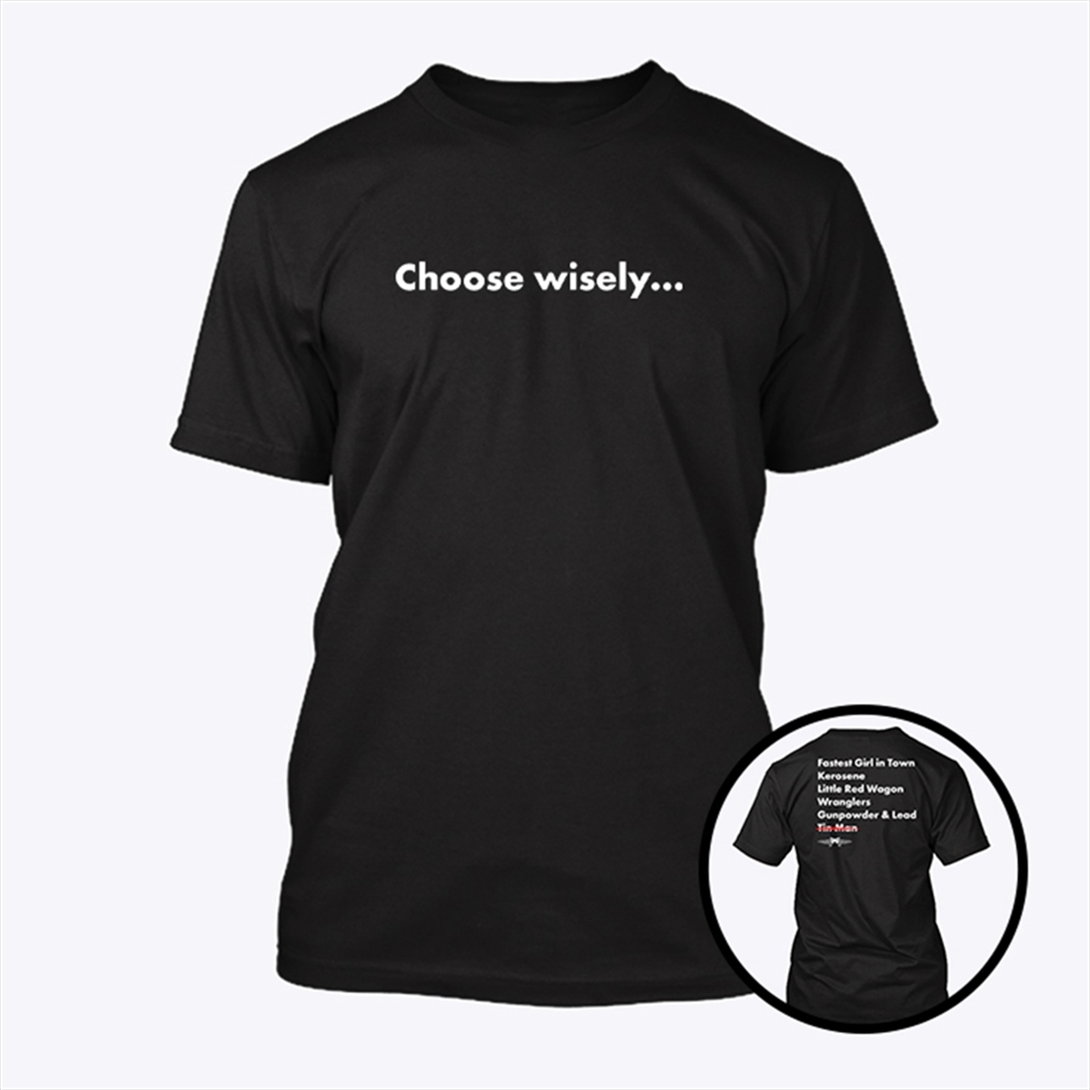Miranda Lambert Choose Wisely T Shirt