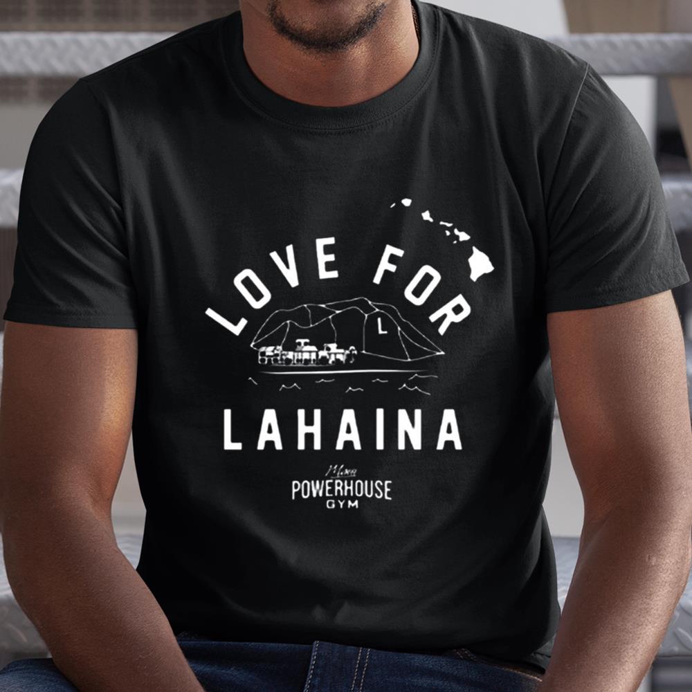 Love For Lahaina Shirt