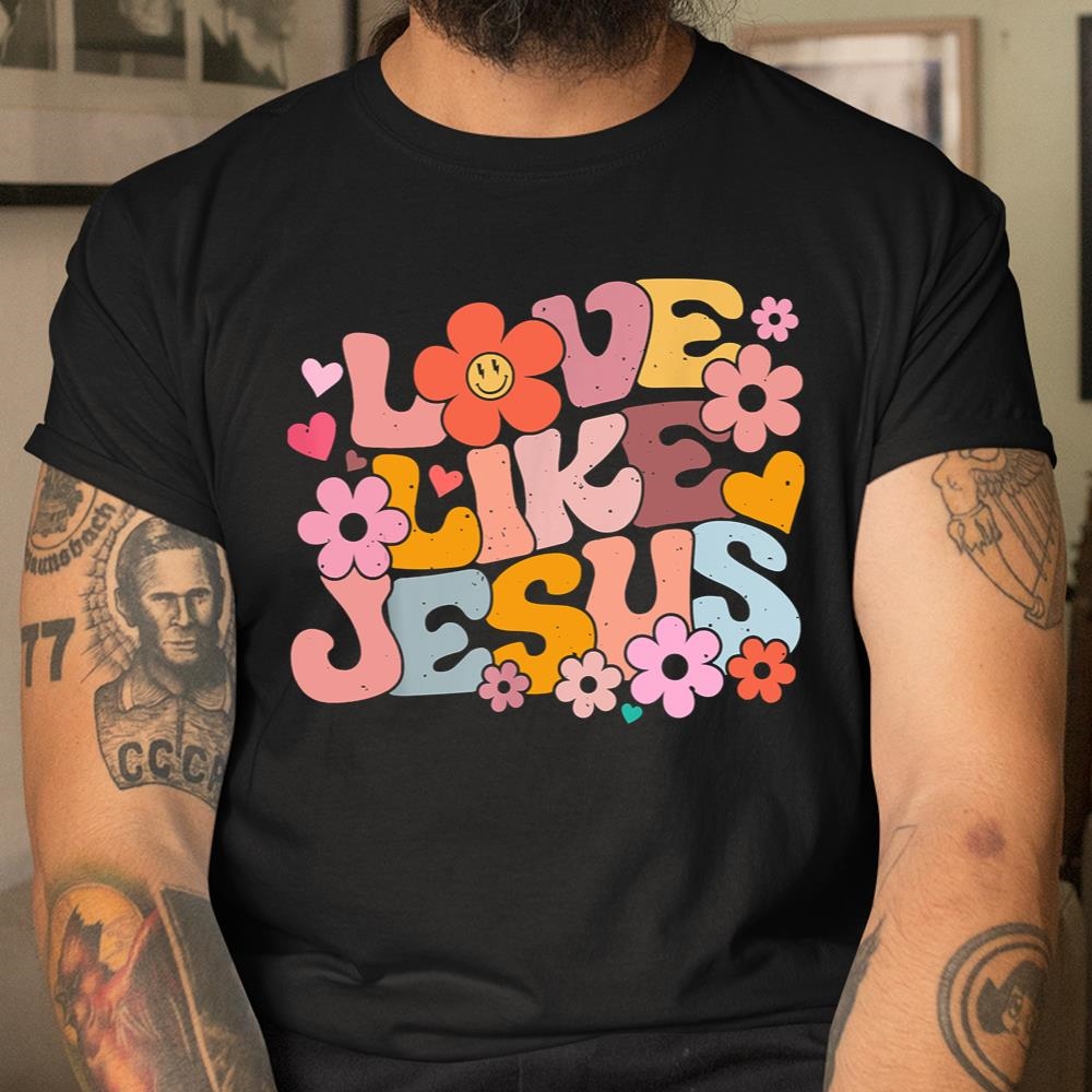 Love Like Jesus Christian Bible Verse Trendy Floral Heart Shirt