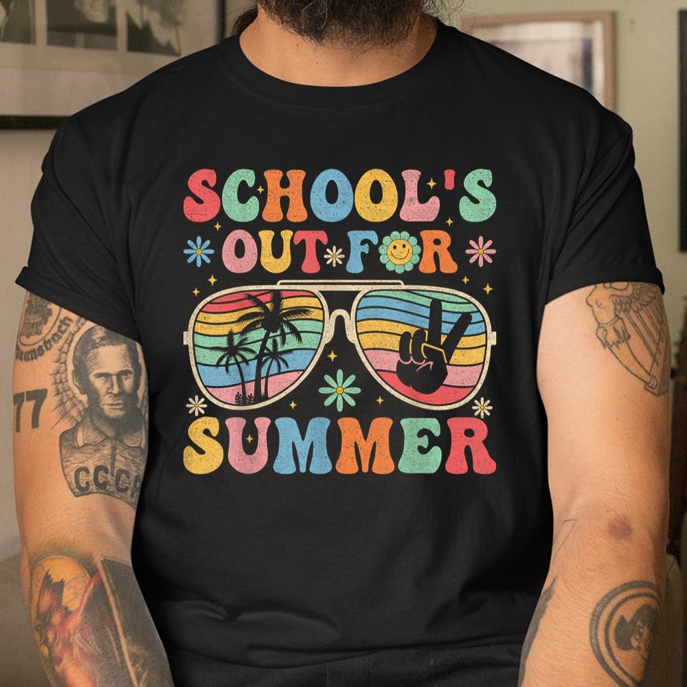 Last Day Of Schools Out For Summer Vacation Teachers Student Shirt