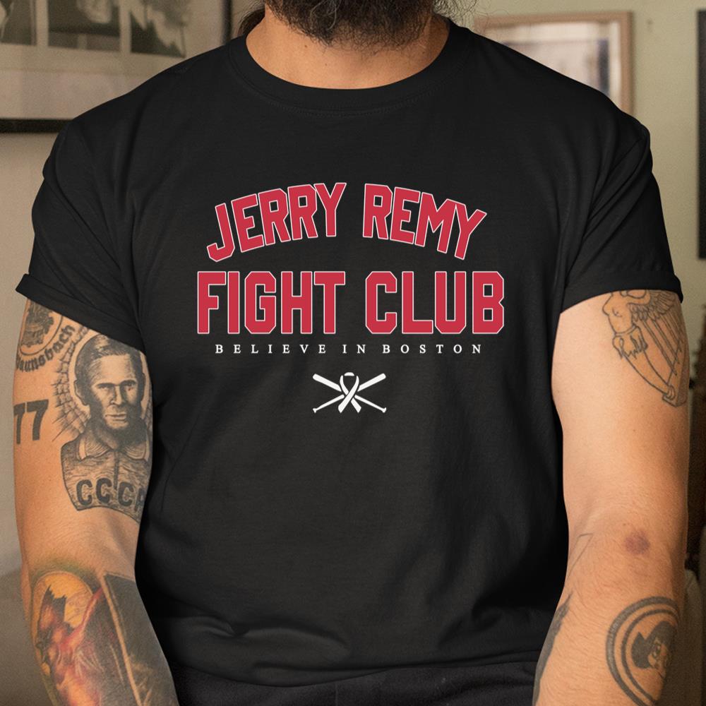Jerry Remy Fight Club Shirt