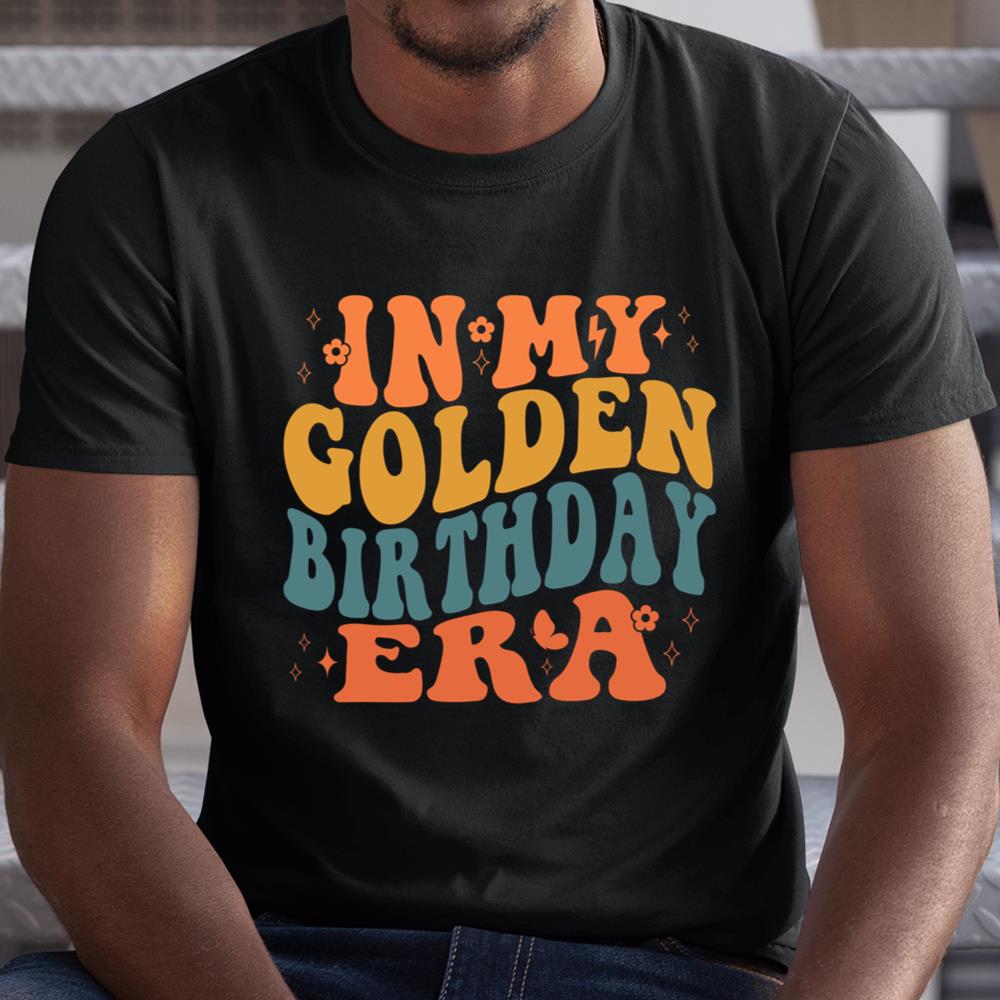 In My Golden Birthday Era Shirt