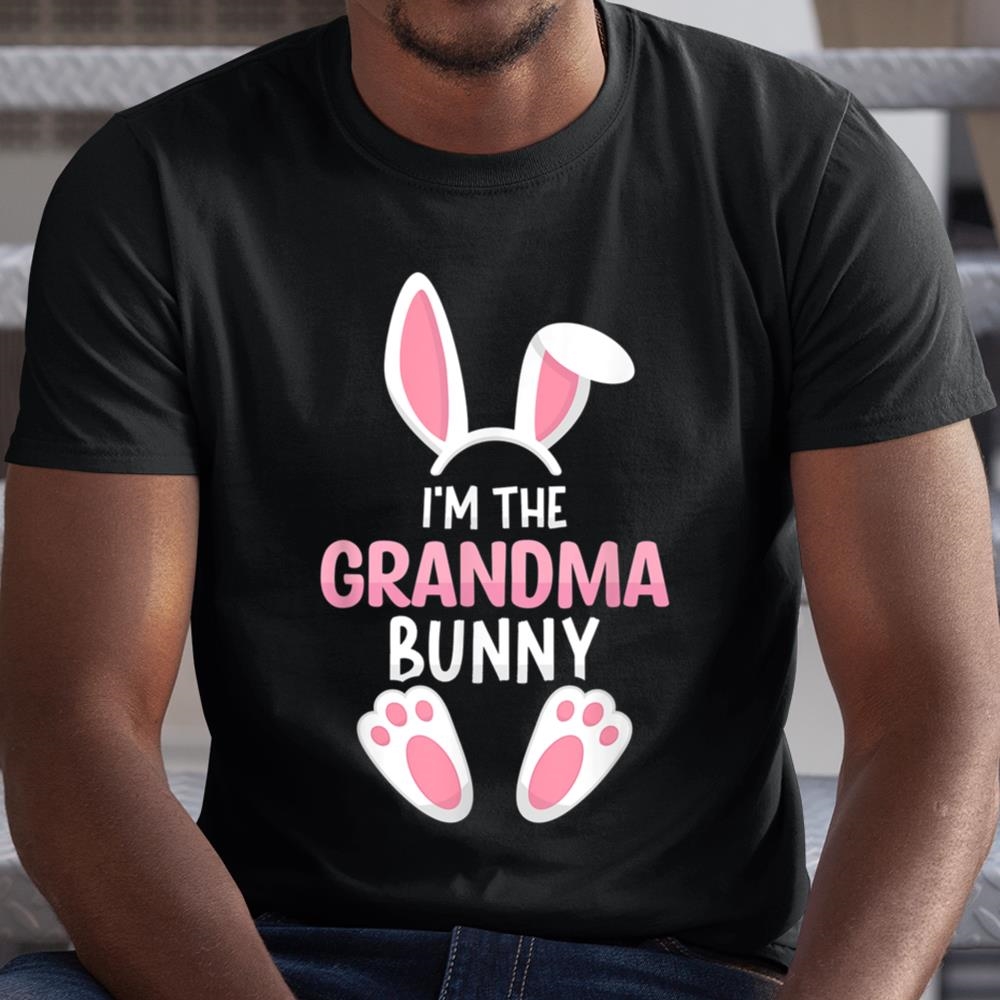 Im The Grandma Bunny T Shirt Easter Family Shirt