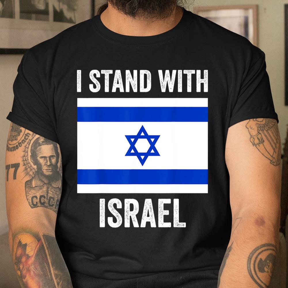 I Stand With Israel Free Israel Shirt