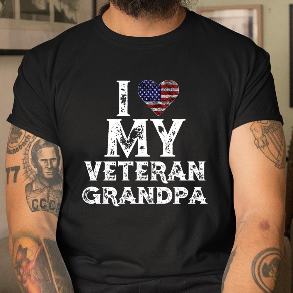 I Love My Veteran Grandpa Vintage Veterans Day Good Shirt