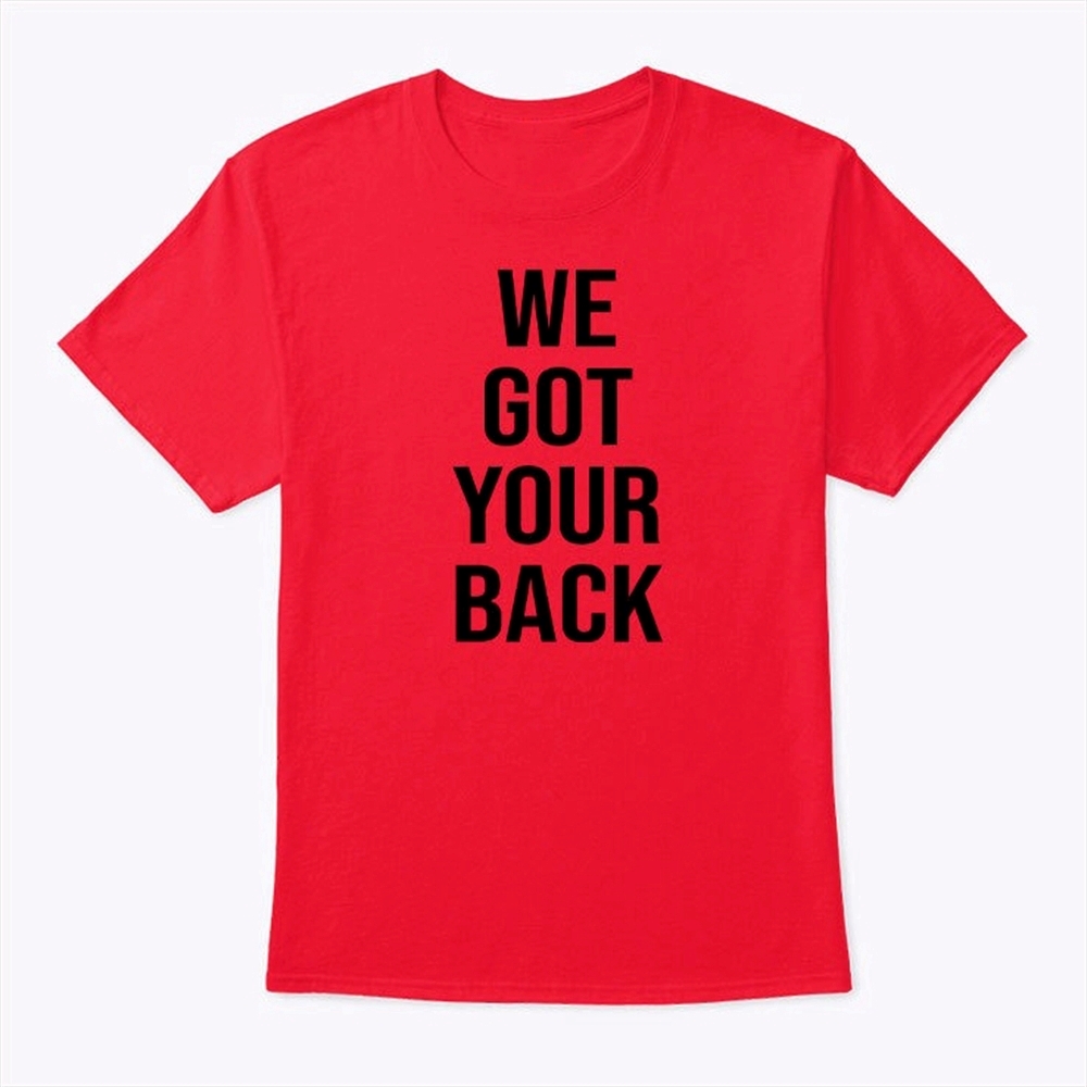 Keith Leamer We Got Your Back T Shirt Trending