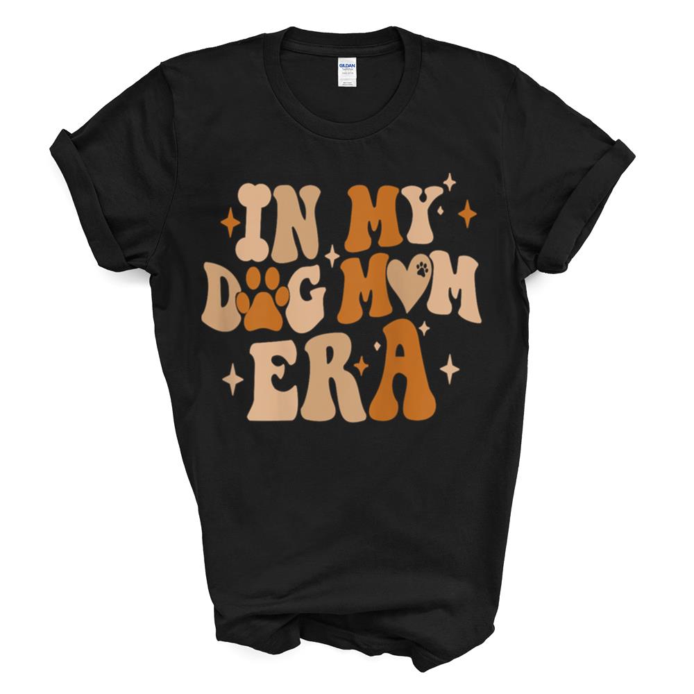 In My Dog Mom Era Groovy Puppy Dog Mama Life Pet T-shirt Sweatshirt Hoodie