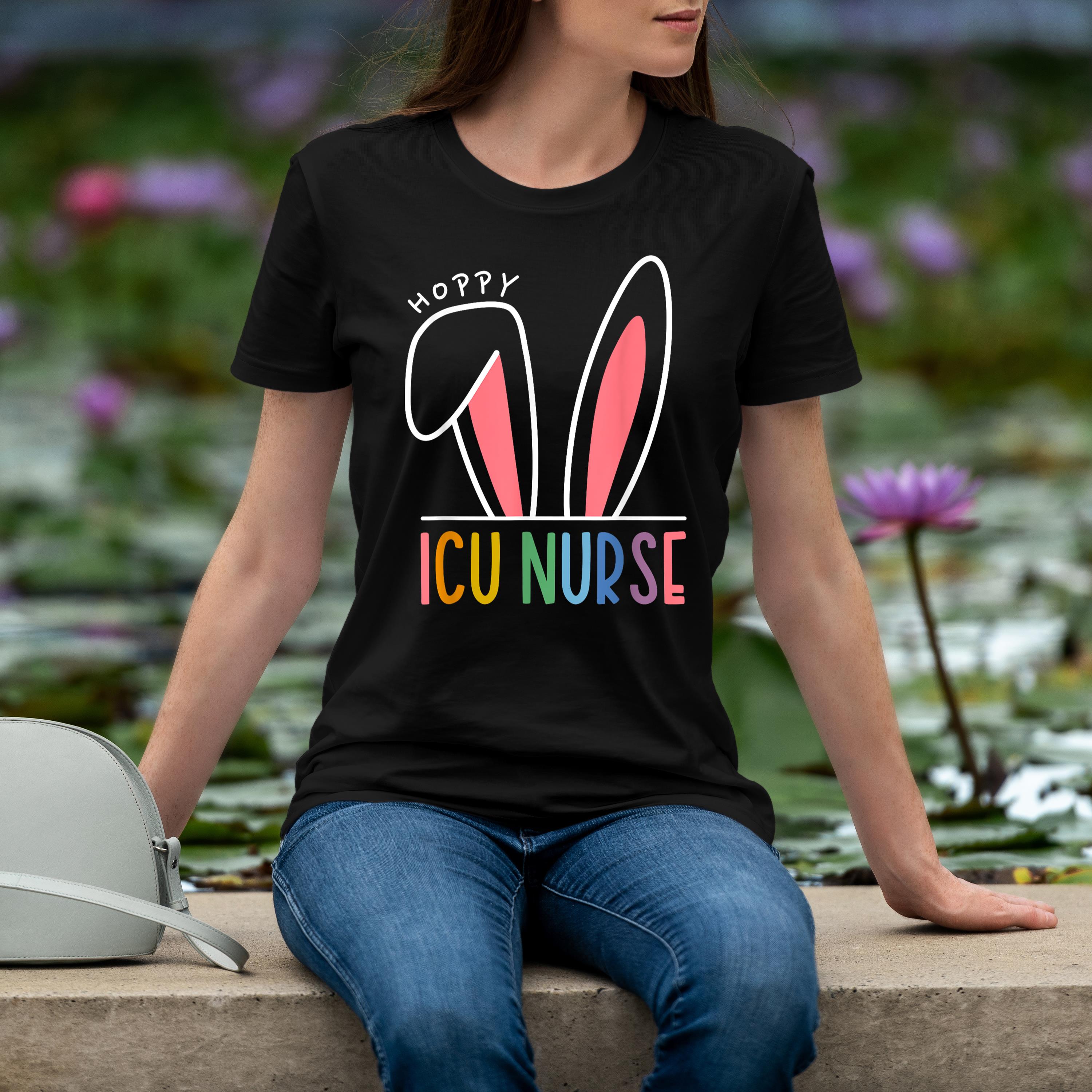Hoppy Icu Nurse Intensive Care Unit Nurse Easter Shirt