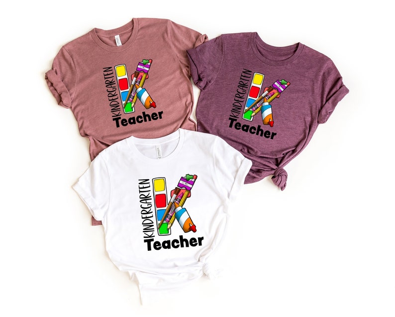 Kindergarden Life Shirts, Teach Love Inspire Shirt, Back To School Shirt,First Grade Teacher Shirts,Teacher Appreciation Shirt,Kindergarten