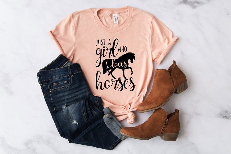Just a Girl Who Loves Horses, Horse Girl ,Farm Lover, Horse Riding, Horse Shirt, Horse Lover Gift, Horse Gift For Woman,Shirt for mom