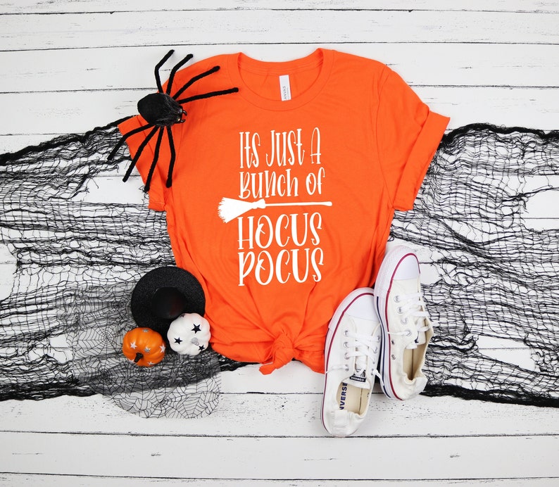 It's Just a Bunch of Hocus Pocus Shirt, Halloween Party Shirts, Hocus Pocus,Sanderson Sisters Tee,Halloween Outfit, 2024 Halloween Shirts