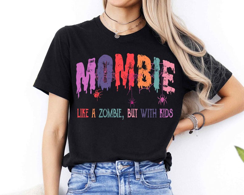 Mombie Like A Zombie But With Kids, Halloween Zombieweatshirt, Halloween Gift For Mom, Halloween Momhirt, Funny Halloweenweatshirt