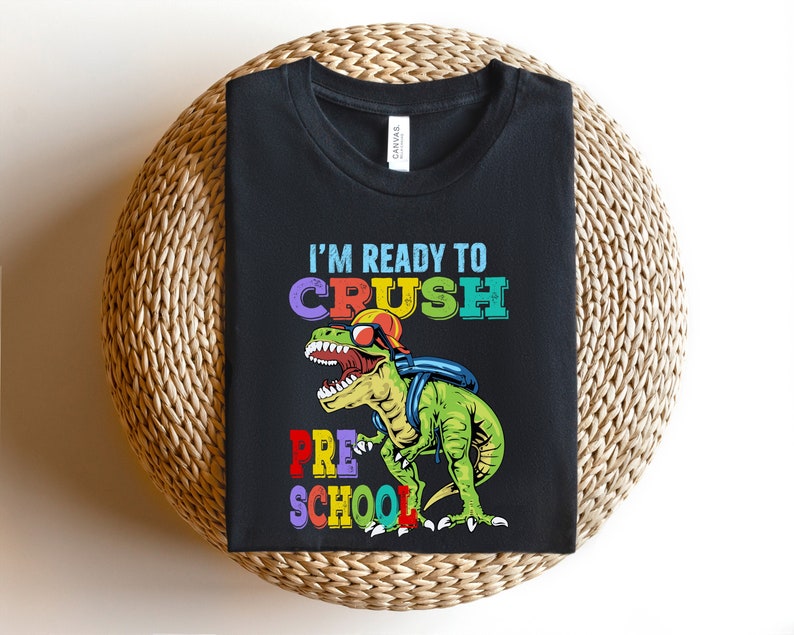 I'm Ready To Crush Preschoolhirt, Preschool Teacherhirt, Preschoolhirt, First Day ofchoolhirt, Back Tochoolhirt,Preschool Gift