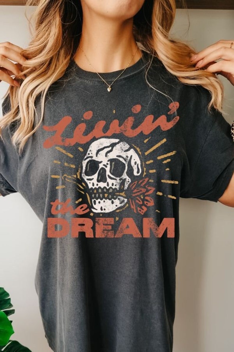 Livin' the dreamkull comfort colors graphic tee | retro grunge garment dyedhirt | boho hippie aesthetic