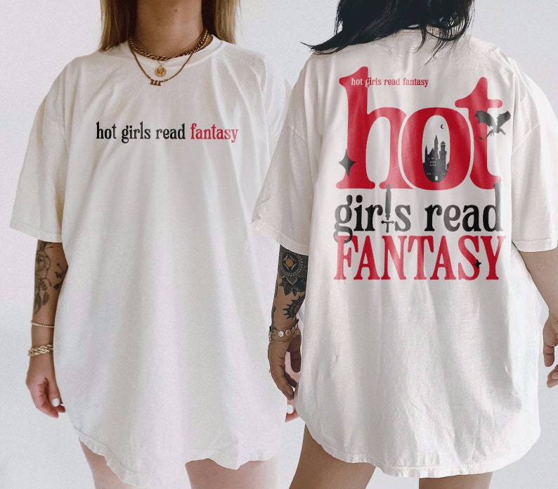 Hot Girls Read Fantasy Shirt | Fantasy Book Lover T-Shirt Retro Reader Tee Romantasy Reader Bookish Quote Gift For Reader Book Club T-Shirt