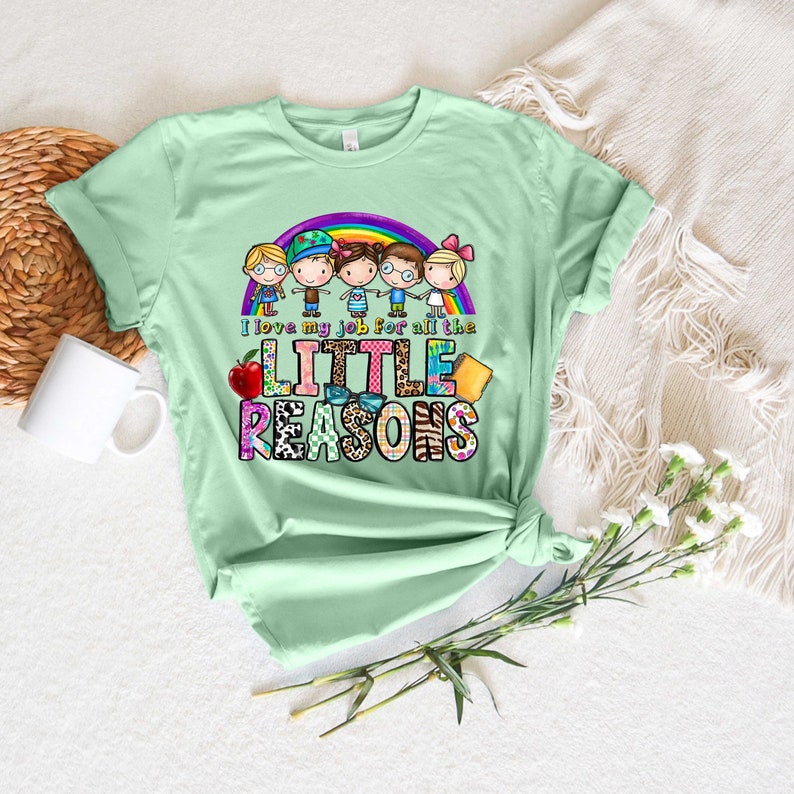 I Love My Job for All the Little Reasons Shirt, Teacher Love Outfit, Teacher Gift, Science T-Shirt, Teacher School, School Counselor