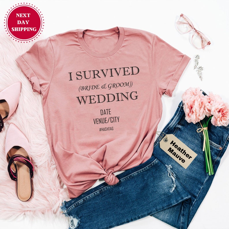 I Survived Wedding T-Shirt, Wedding Sweatshirt, Great Wedding Invitation T-Shirt, Funny Wedding T-Shirt, Wedding Gifts, Bridal Party T-Shirt