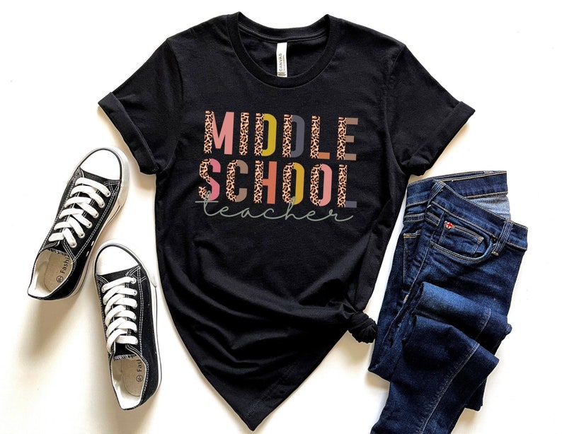 Middle School Teacher Shirt, Back To School Shirt, Elementary School Shirt, Gift For Teacher, Teacher Shirt,Teacher Appreciation Week Shirts